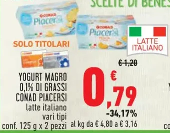 Conad YOGURT MAGRO 0,1% DI GRASSI CONAD PIACERSI latte italiano vari tipi conf. 125 g x 2 pezzi offerta