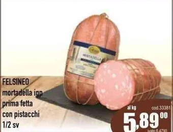 FELSINEO mortadella ign prima fetta con pistacchi 1/2 sv