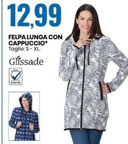 Eurospin Glissade felpa lunga con cappuccio offerta