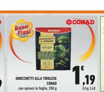 Conad Conad - Gnocchetti Alla Tirolese Con Spinaci In Foglia 350 G(ml) offerta