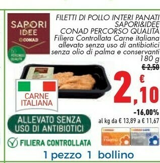 Conad Superstore Conad Filetti Di Pollo Interi Panati Sapori & Idee offerta