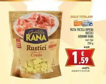 Conad Superstore Rana Fresca Ripiena Rustici offerta