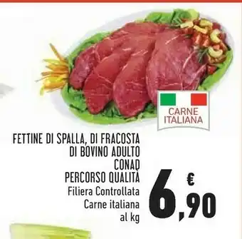 Conad Conad Fettine Di Spalla , Di Fracosta Di Bovino Adulto offerta