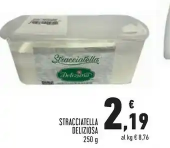 Conad Superstore Deliziosa Stracciatella 250 G offerta