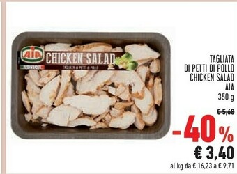 Conad Superstore Aia Chicken Salad Tagliata Di Petti Di Pollo 350 G(ml) offerta