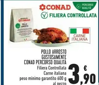 Conad City Conad Pollo Arrosto Gustosamente 600 G offerta