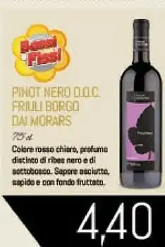 Conad Friuli Borgo Dai Morars Pinot Nero Doc offerta