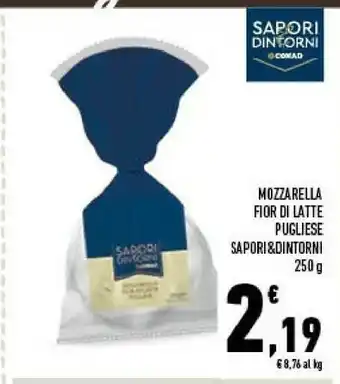 Conad Sapori & Dintorni Mozzarella Fior Di Latte Pugliese offerta