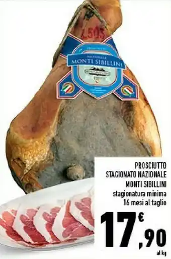 Conad City Monti Sibillini Prosciutto Stagionato Nazionale Stagionatura Minima 16 Mesi offerta