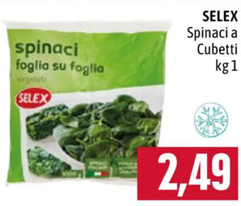 Famila Market SELEX Spinaci a Cubetti kg 1 offerta