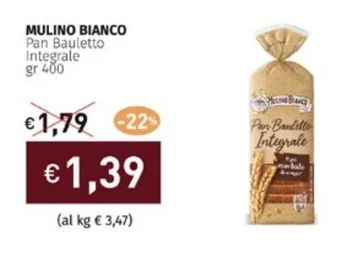 Prezzemolo e Vitale MULINO BIANCO Pan Bauletto Integrale gr 400 offerta