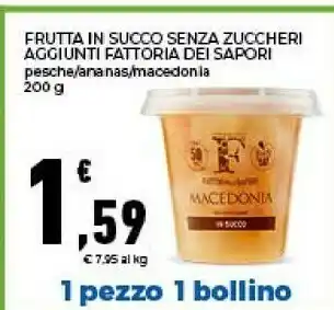 Conad Fattoria dei sapori Frutta In Succo Senza Zuccheri Aggiunti offerta
