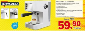 Todis TERMOZETA MACCHINA TZ ESPRESSO offerta