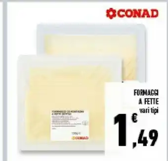 Conad Conad Formaggi A Fette offerta