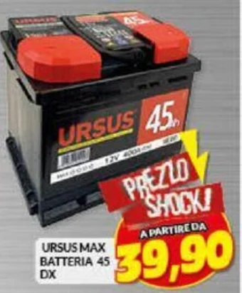 Risparmio Casa URSUS MAX BATTERIA 45 DX offerta