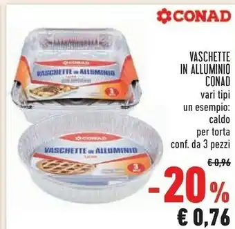 Conad Conad Vaschette In Alluminio offerta