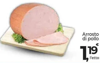 Supermercati Dok Arrosto di pollo offerta