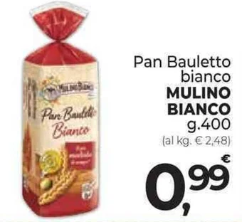 Supermercati Dok Pan Bauletto bianco MULINO BIANCO g.400 offerta