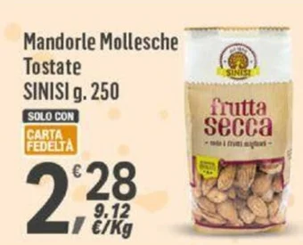 Supermercati Dok Mandorle Mollesche Tostate SINISI g. 250 offerta