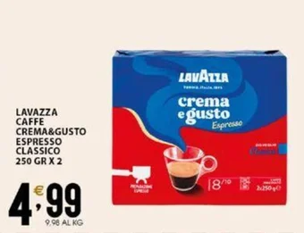 Sisa LAVAZZA CAFFE CREMA&GUSTO ESPRESSO CLASSICO 250 GR X 2 offerta
