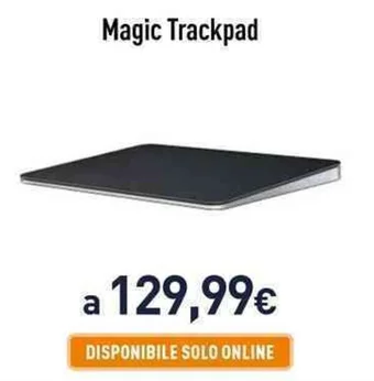Unieuro Magic Trackpad offerta
