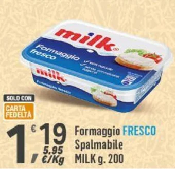 Supermercati Dok Formaggio FRESCO Spalmabile MILK g. 200 offerta