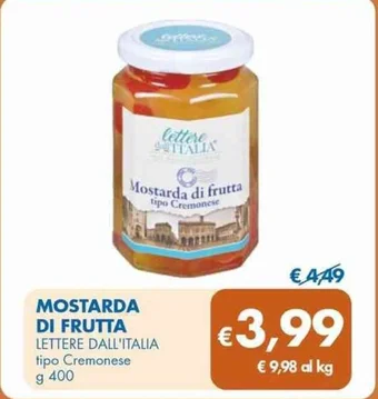 MD Discount MOSTARDA DI FRUTTA LETTERE DALL'ITALIA tipo Cremonese g 400 offerta