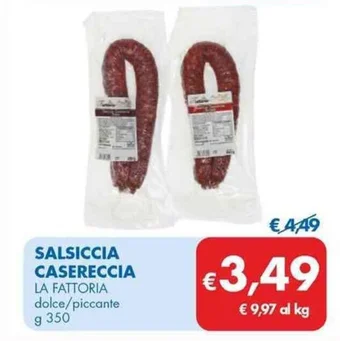 MD Discount SALSICCIA CASERECCIA LA FATTORIA dolce/piccante g 350 offerta