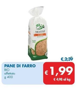MD Discount PANE DI FARRO BIO affettato g 400 offerta