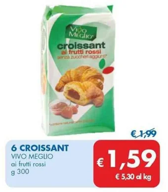 MD Discount 6 CROISSANT VIVO MEGLIO ai frutti rossi g 300 offerta