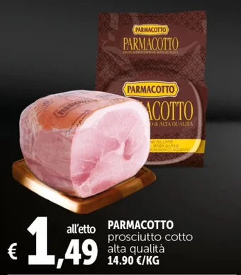 Deco Supermercati PARMACOTTO prosciutto cotto alta qualità offerta