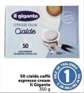 Il Gigante 50 cialde caffè espresso cream Il Gigante 350 g offerta