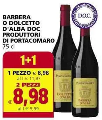 Il Gigante BARBERA O DOLCETTO D'ALBA DOC PRODUTTORI DI PORTACOMARO 75 cl offerta