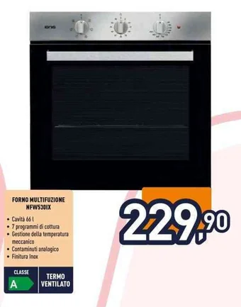 Unieuro FORNO MULTIFUZIONE NFW5301X offerta