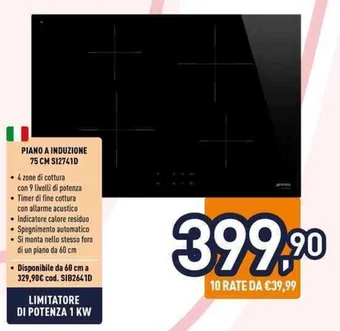 Unieuro PIANO A INDUZIONE 75 CM S127410 offerta