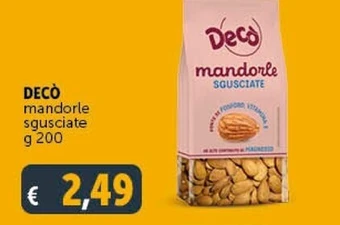 Gourmet Déco Deco mandorle sgusciate offerta