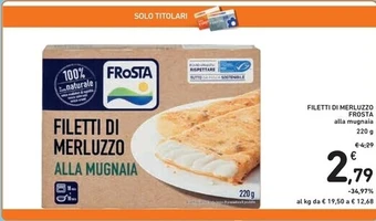 Spazio Conad Frosta filetti di merluzzo offerta