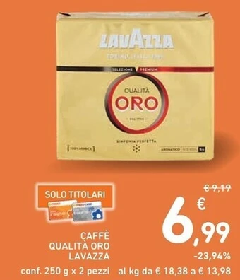 Spazio Conad Lavazza caffe qualita oro offerta
