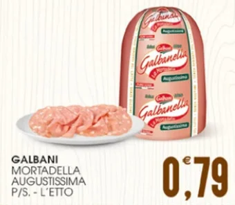 SpesAmica GALBANI MORTADELLA AUGUSTISSIMA P/S. - L'ETTO offerta