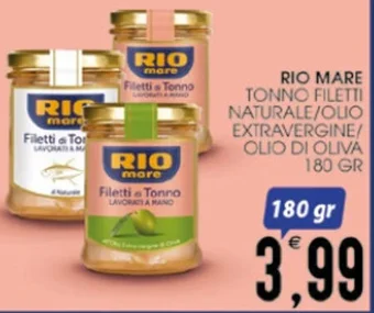 SpesAmica RIO MARE TONNO FILETTI NATURALE/OLIO EXTRAVERGINE/ OLIO DI OLIVA 180 GR offerta