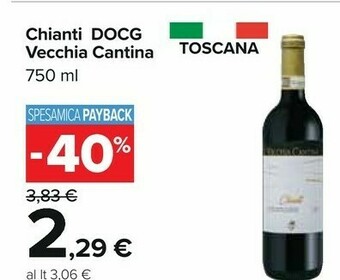 Carrefour Vecchia cantina Chianti offerta