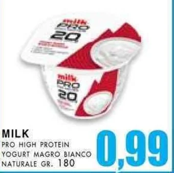 La Mimosa Supermercati MILK PRO HIGH PROTEIN YOGURT MAGRO BIANCO NATURALE GR. 180 offerta