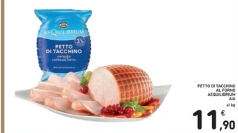 Spazio Conad Aia petto di tacchino al forno aequilibrium offerta