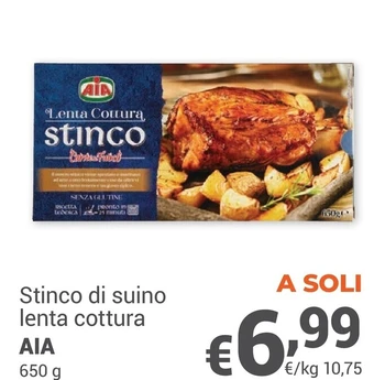 Unes Aia stinco di suino lenta cottura offerta