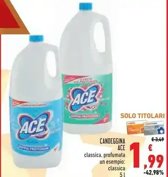 Conad Ace Candeggina Classica 5l offerta