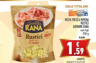 Conad Giovanni Rana Pasta Fresca Ripiena Rustici offerta