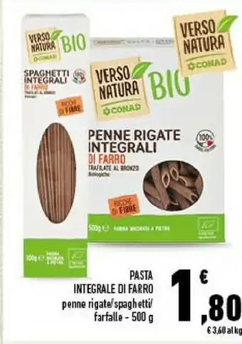 Conad Conad - Penne Rigate Integrali di Farro Biologiche 500 g(ml) offerta