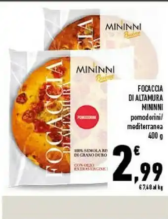 Conad Primitivo salento Mininni Focaccia Di Altamura offerta