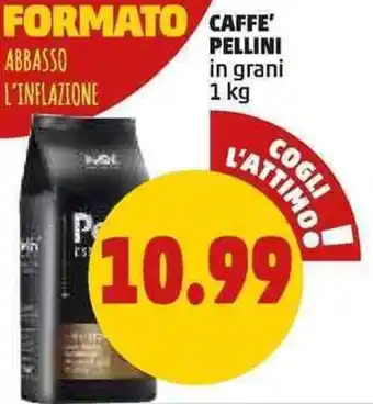 PENNY CAFFE' PELLINI in grani 1 kg offerta