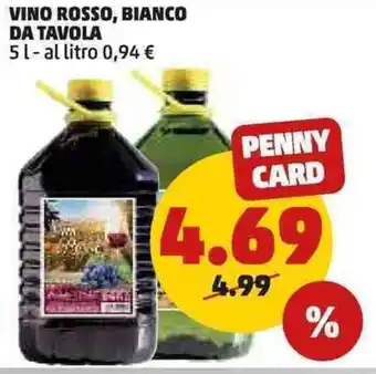 PENNY VINO ROSSO, BIANCO DA TAVOLA 5 L offerta